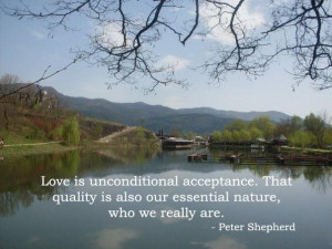 Love is unconditional acceptance