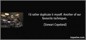 More Stewart Copeland Quotes