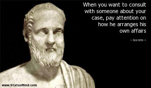 ... on how he arranges his own affairs - Isocrates Quotes - StatusMind.com