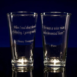 Great Drinking Quotes Pint Beer Glasses