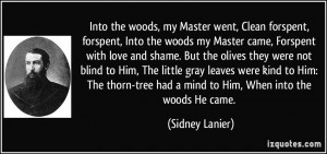 forspent, forspent, Into the woods my Master came, Forspent with love ...