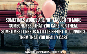 Sometimes Words Are Not Enough To M ake Someone Feell That You Care ...