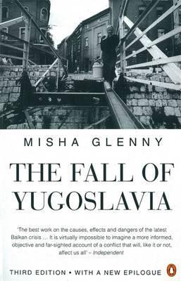Start by marking “The Fall of Yugoslavia: The Third Balkan War” as ...