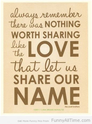 FUNNY QUOTES ABOUT SHARING LIKE THE LOVE