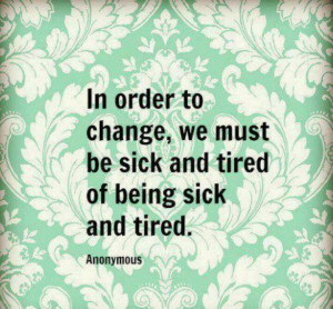 Sick and tired