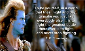 Braveheart quotes, best, famous, movie, sayings, be yourself
