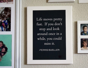 Ferris Bueller quote