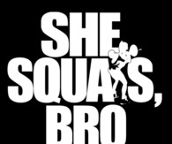 She squats bro