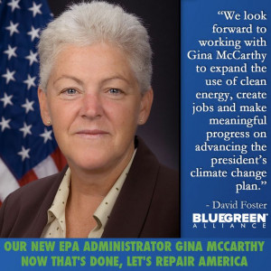 Now that Gina McCarthy's been confirmed as the new EPA Administrator ...