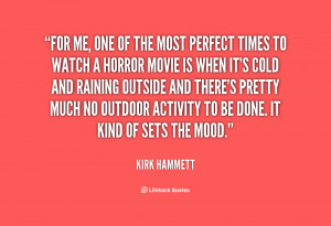 quote-Kirk-Hammett-for-me-one-of-the-most-perfect-130296_3.png
