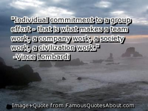 quotes+about+commitment | Individual commitment to a group effort ...