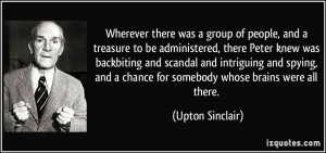 Wherever there was a group of people, and a treasure to be ...