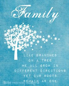 Family Braches On A Tree We All Grow In Different Directions Yet Our ...