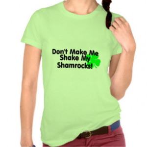 Women's St Patricks Day Quotes Clothing & Apparel
