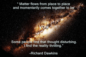 Richard Dawkins on the law of conservation of matter.