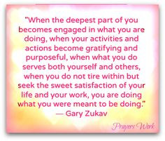 Love this quote from Gary Zukav shared by Prayers Work ♥ Love ...