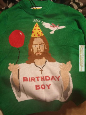 Funny memes – Jesus birthday boy Christmas sweater