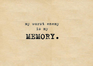 emo, enemy, memory, quotes, sad, words