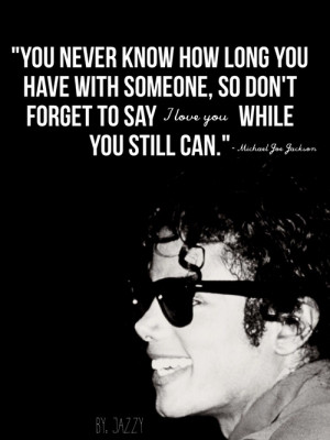 inspiring, love, michael jackson, quotes, rip, we love you, we miss ...