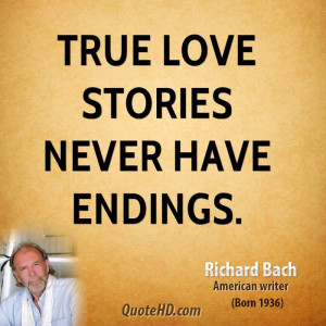 True love stories never have endings.