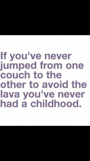 True Stuff, Childhood Memories, Quotes, Sotrue, Lava, Funny, So True ...