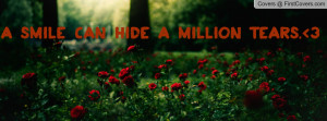 Smile Can Hide A Million Tears. 3 Profile Facebook Covers