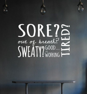 Work Out Quotes Sore Sale 20% off sore? tired? out