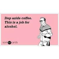 alcohol quotes dump a day funny coffee quotes funny alcohol quotes ...