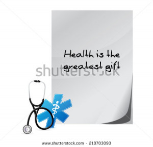 health the greatest gift medical concept illustration design over a ...