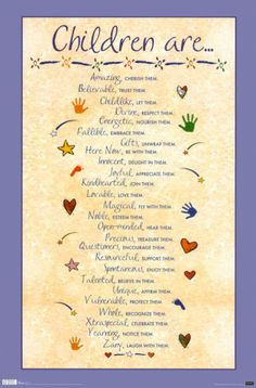 Children Are…a gift from God so cherish them and as you're nurturing ...