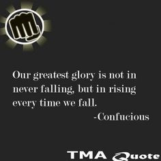 The life quote today is about courage, trying to get up after fall ...
