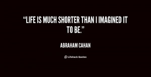 quote Abraham Cahan life is much shorter than i imagined 9207 png