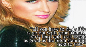 ... 2014 December 4th, 2014 Leave a comment topic Paris Hilton Quotes