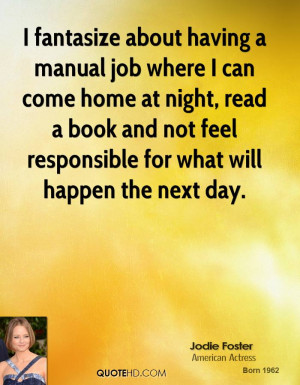 Jodie Foster Home Quotes