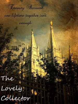 ... .comFamily Quotes Lds, Temple Quotes Lds, Lds Temples Quotes Marriage