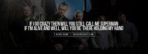 three doors down kryptonite lyrics three doors down kryptonite lyrics ...