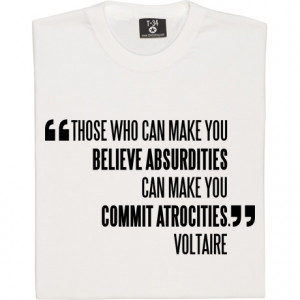 Voltaire Atrocities Quote Voltaire &