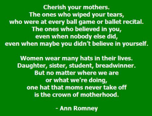 Cherish Your Mothers – Ann Romney