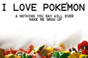 will never stop loving pokémon