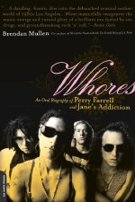 Whores: An Oral Biography of Perry Farrell and Jane’s Addiction