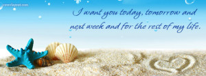 Want You Today Tomorrow and Next Week Facebook Cover Layout