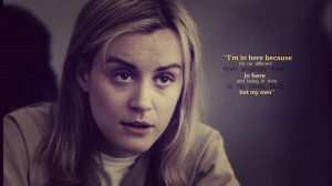 Orange Is the New Black - Piper's quote