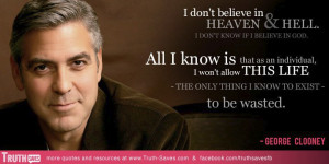 George Clooney's quote at Truth-Saves