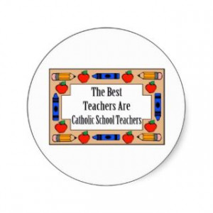 162745704_the-best-teachers-are-catholic-school-teachers-round-.jpg