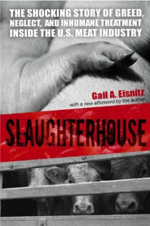 ... Greed, Neglect, And Inhumane Treatment Inside the U.S. Meat Industry