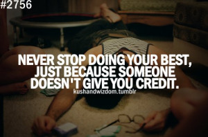 best, credit, kushandwizdom, quote, wisdom