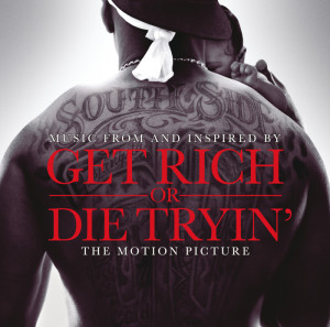 VARIOUS - Get Rich Or Die Tryin': The Original Motion Picture ...