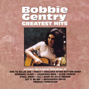 Bobbie Gentry - Greatest Hits