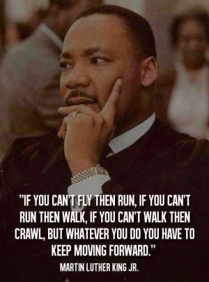 martin-luther-king-quote-keep-moving-forward.jpg