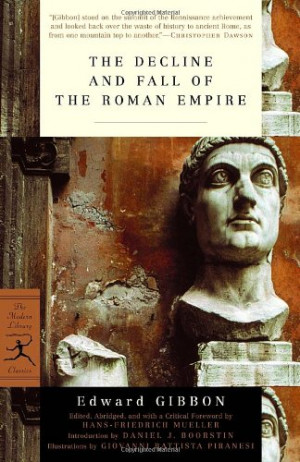 The Decline and Fall of the Roman Empire (Modern Library Classics)
